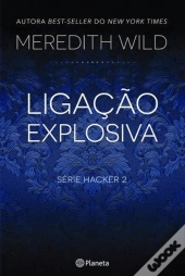 Ligação Explosiva - Hacker 2