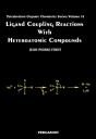 Ligand Coupling Reactions With Heteroatomic Compounds - Preview