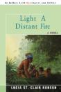 Light A Distant Fire - Preview