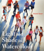 Light And Shade In Watercolour - Preview