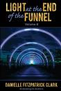 Light At The End Of The Funnel - Preview
