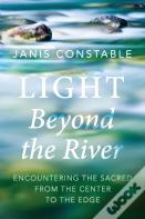 Light Beyond The River