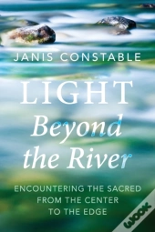 Light Beyond The River