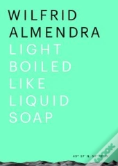 Light Boiled Like Liquid Soap