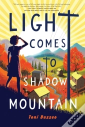 Light Comes To Shadow Mountain