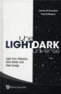 Light/Dark Universe, The: Light From Galaxies, Dark Matter And Dark Energy - Preview