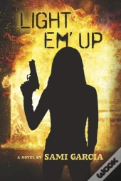 Light Em Up