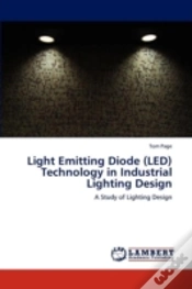 Capa do artigo Light Emitting Diode (Led) Technology In Industrial Lighting Design
