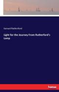 Light For The Journey From Rutherford'S Lamp