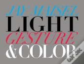 Light, Gesture, And Color