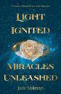Light Ignited, Miracles Unleashed - Preview