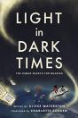 Light In Dark Times - Preview