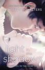 Light In The Shadows - Preview