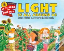 Light Is All Around Us