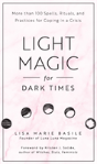 Light Magic For Dark Times - Preview