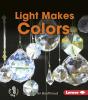 Light Makes Colors - Preview