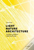 Light, Nature, Architecture