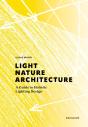 Light, Nature, Architecture - Preview