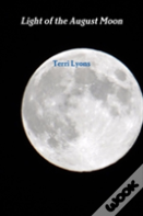 Light Of The August Moon