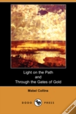 Capa do artigo Light On The Path And Through The Gates Of Gold (Dodo Press)