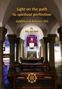 Light On The Path To Spiritual Perfection - Additional Articles Viii