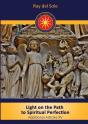 Light On The Path To Spiritual Perfection - Additional Articles Xv - Preview
