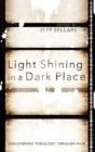 Light Shining In A Dark Place - Preview