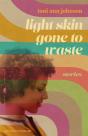 Light Skin Gone To Waste - Preview