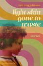 Light Skin Gone To Waste - Preview
