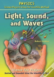 Capa do artigo Light, Sound, And Waves Science Fair Projects, Using The Scientific Method