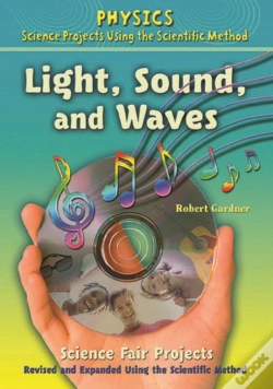 Capa do artigo Light, Sound, And Waves Science Fair Projects, Using The Scientific Method