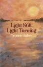 Light Still, Light Turning - Preview
