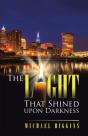 Light That Shined Upon Darkness - Preview
