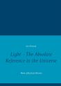 Light - The Absolute Reference In The Universe - Preview
