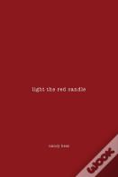 Light The Red Candle