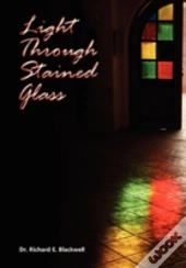 Light Through Stained Glass