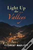 Light Up The Valleys