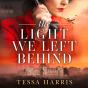 Light We Left Behind - Preview