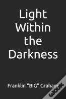 Light Within The Darkness