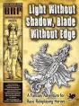 Light Without Shadow, Blade Without Edge - Preview
