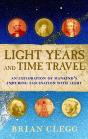 Light Years And Time Travel - Preview