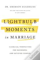 Lightbulb Moments In Marriage