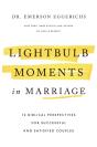 Lightbulb Moments In Marriage - Preview