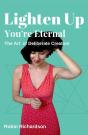 Lighten Up, You'Re Eternal - Preview