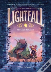 Lightfall: A Place Between