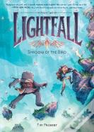 Lightfall: Shadow Of The Bird