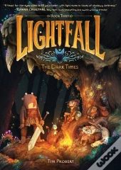 Lightfall: The Dark Times