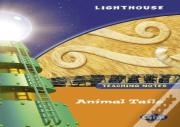 Lighthouse 1 Orange: Animal Tails Teachers Notes
