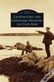 Capa do artigo Lighthouses And Lifesaving Stations On Cape Ann