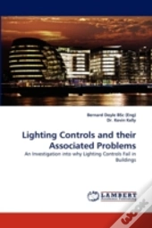 Lighting Controls And Their Associated Problems
